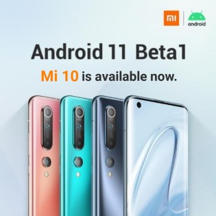 Android 11 Beta 1 now available for the Xiaomi Mi 10 and Mi 10 Pro
