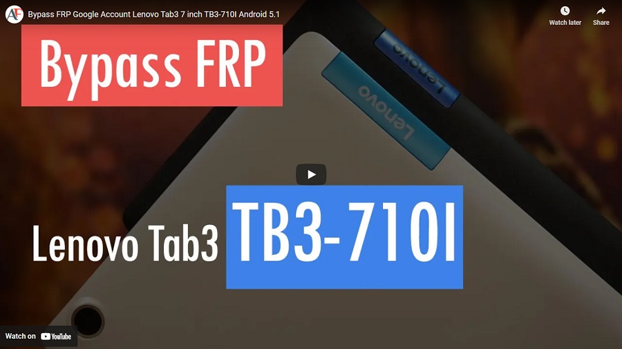 Bypass FRP Google Account Lock Lenovo Tab3 7 TB3-710I