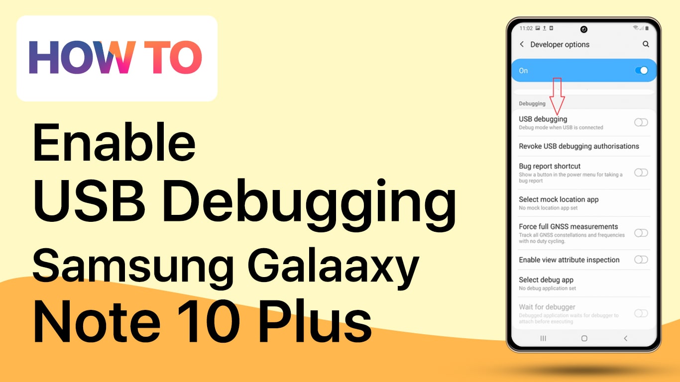 How to Enable USB Debugging Samsung Galaxy Note 10 Plus