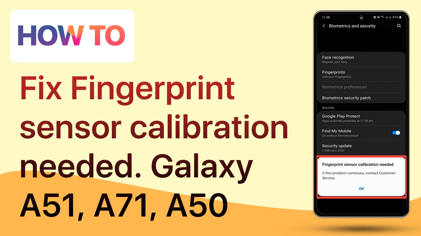 How to fix Fingerprint sensor calibration needed Samsung Galaxy A51, A71, A50